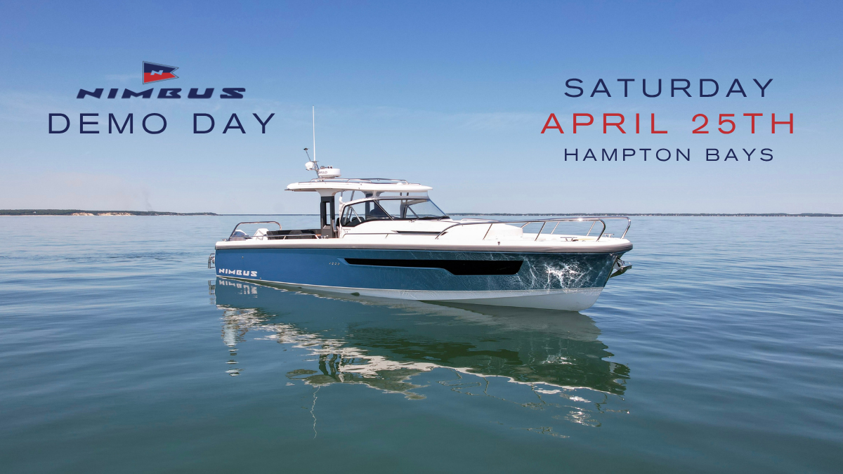 Nimbus Demo Day promotional image featuring a blue-and-white Nimbus boat floating on calm water under a clear sky, with text reading “Nimbus Demo Day – Saturday, April 25th – Hampton Bays.