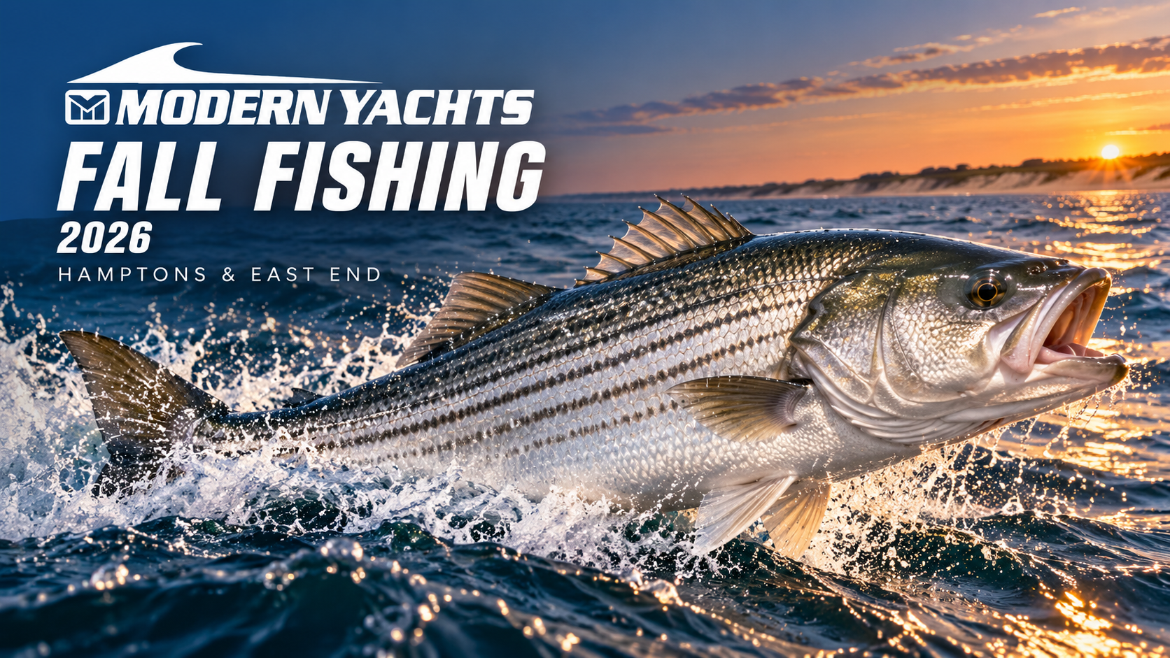 Modern Yachts fall fishing in the Hamptons and East End 2026 graphic featuring a striped bass leaping from the water at sunset.