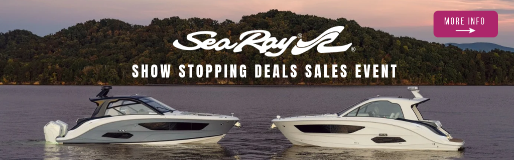 Sea Ray Show-Stopping Deals Sales Event at Modern Yachts on Long Island