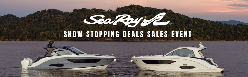 Sea Ray Show Stopping Deals Sales Event banner featuring two cruisers on the water at sunset.